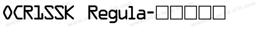 OCR1SSK Regula字体转换